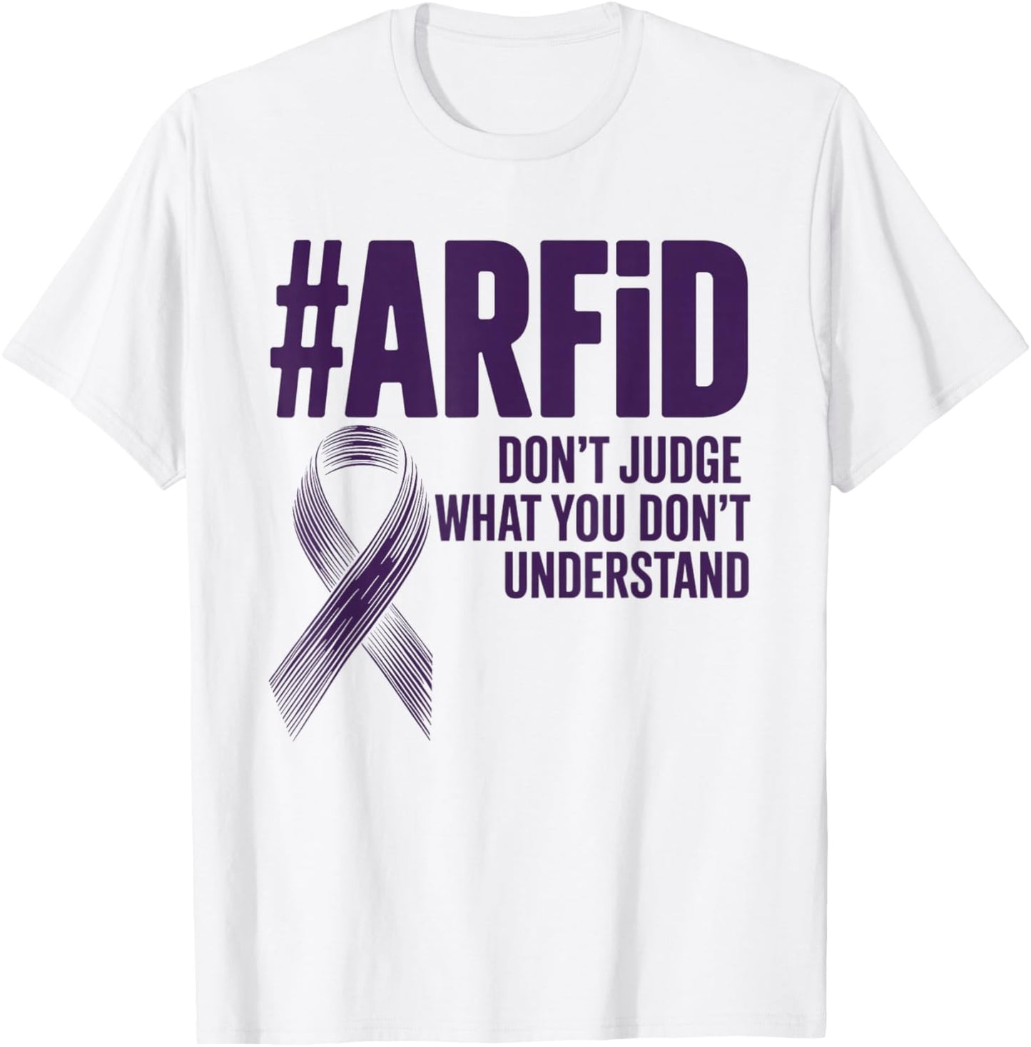 ARFID Don't Judge What You Don't Understand Awareness T-Shirt - T-Shirt | White