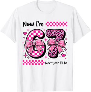 6th Birthday Girl Now Im 6 Next Year Ill Be 7 T-Shirt - T-Shirt | White