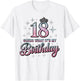 It's My 18th Birthday Girl 18 Year Old Pink T-Shirt - T-Shirt | White