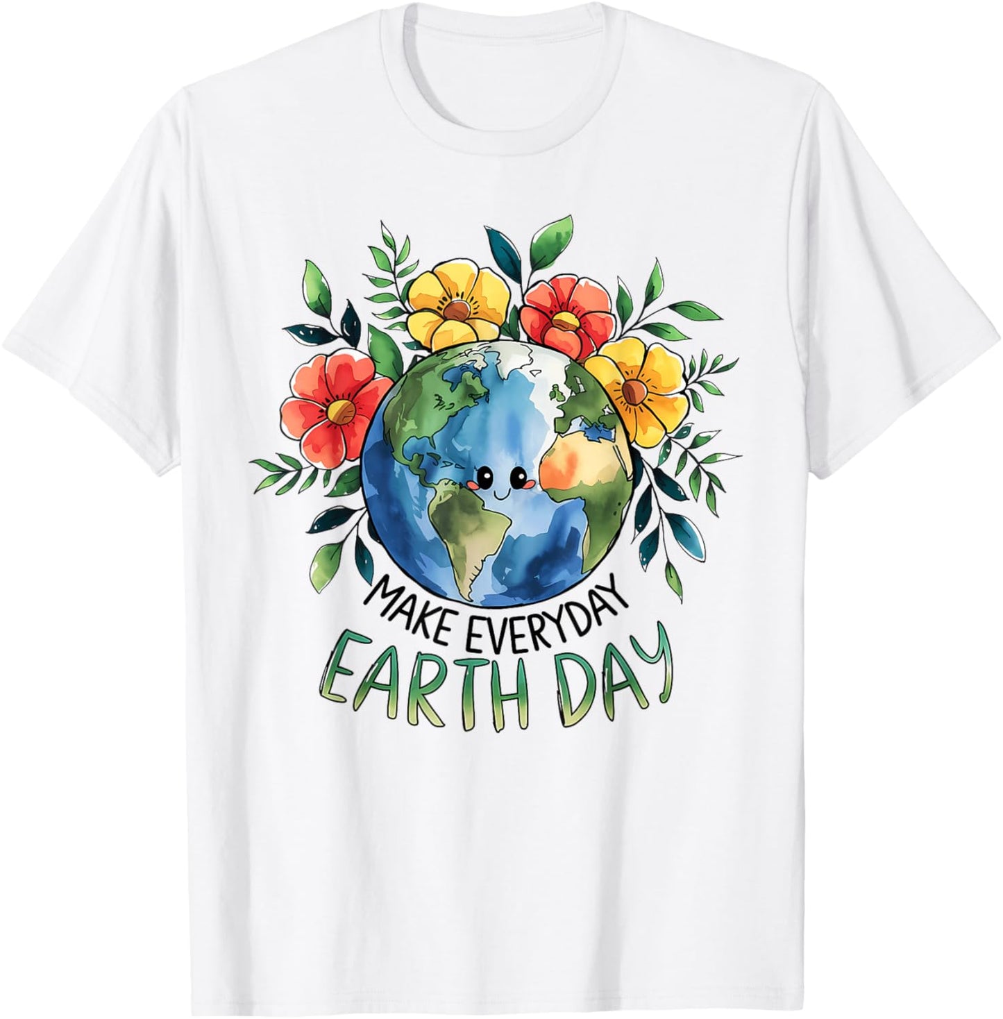 Funny Make Earth Day Every Day Cute Earth Day Women Girls T-Shirt - T-Shirt | White