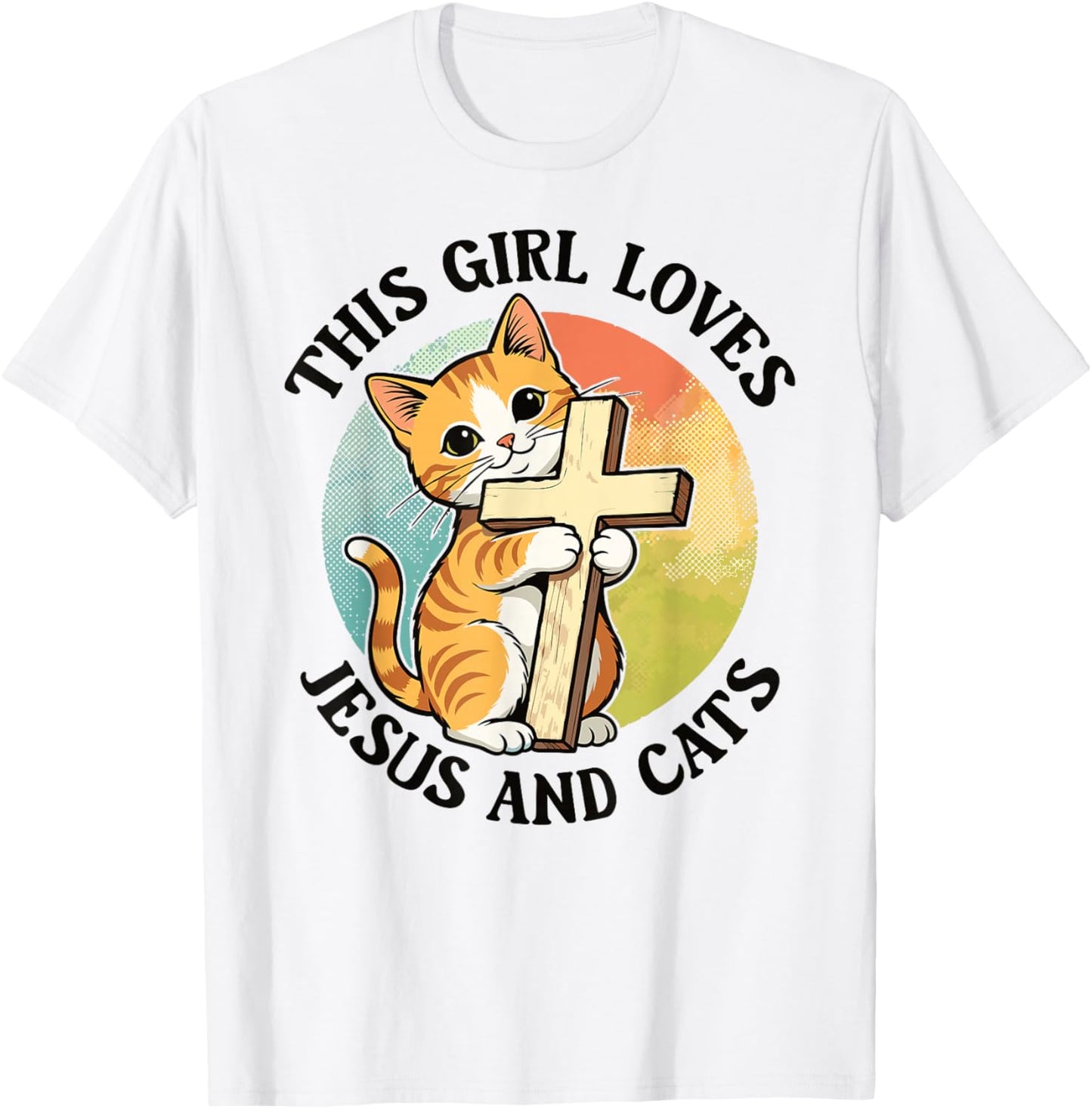 Christian This Girl Loves Jesus and Cats Cat Hugging Cross T-Shirt - T-Shirt | White