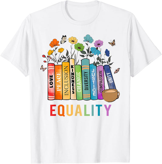 Equal Rights Book Flower Equality Peace Love Kindness Book T-Shirt - T-Shirt | White