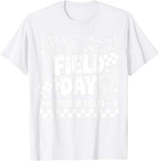 Field Day Orange Team Funny for Teacher Kids Field Day Games T-Shirt - T-Shirt | White
