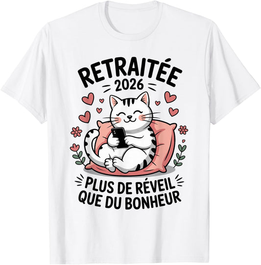Retirement Retired Woman 2026 Humor T-Shirt - T-Shirt | White