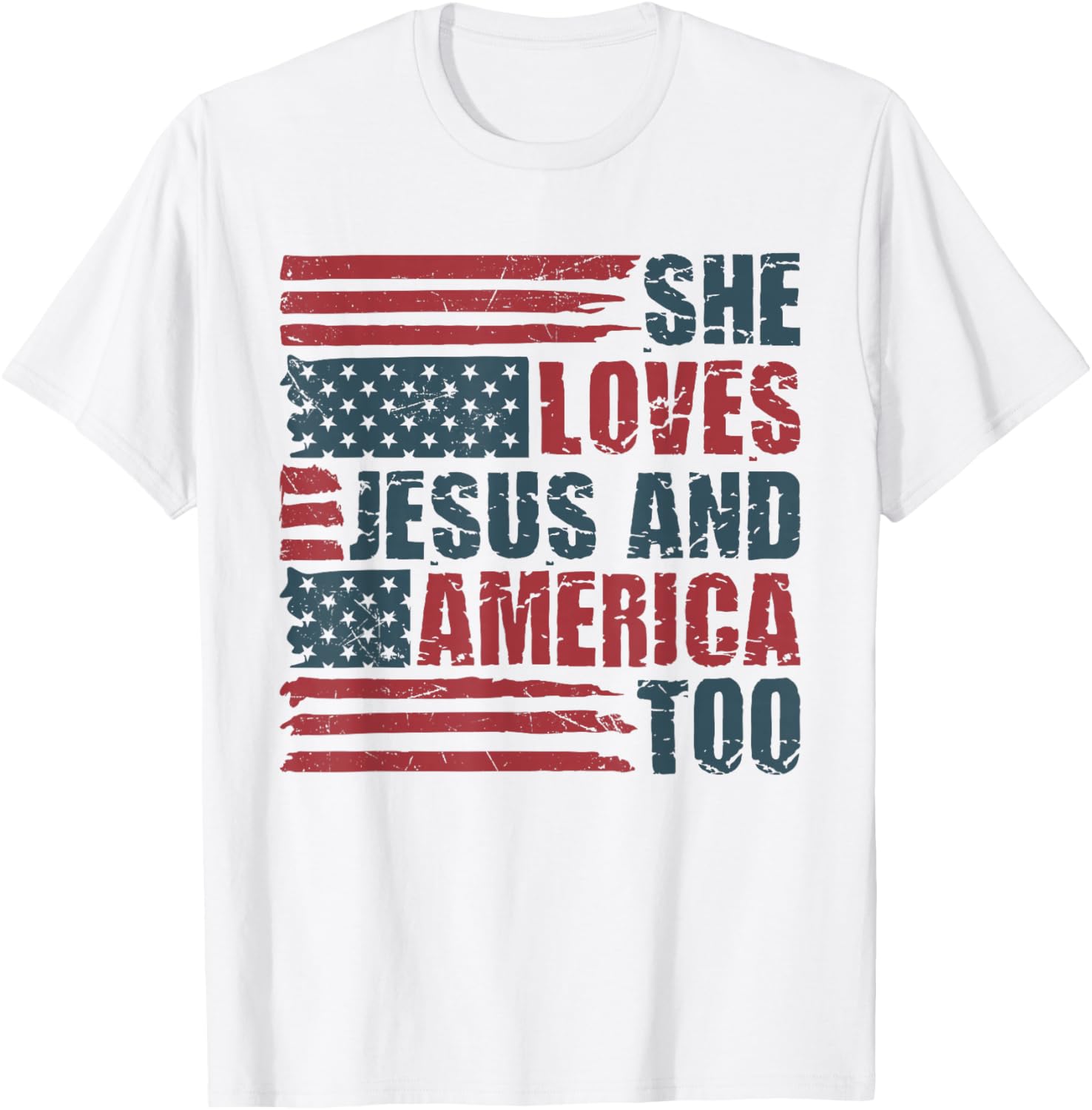 She Loves Jesus And America Too 4th Of July Patriotic Retro T-Shirt - T-Shirt | White