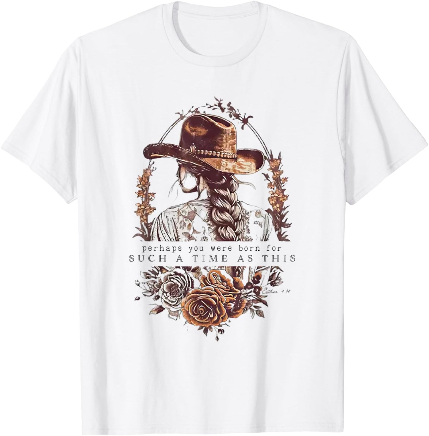 Perhaps You Were Born For Such A Time As This T-Shirt - T-Shirt | White