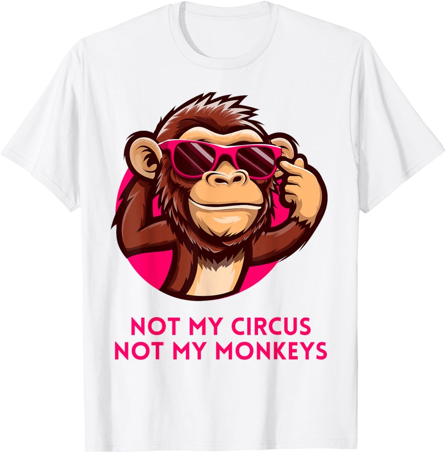 Not My Circus Not My Monkeys Funny Polish Proverb Pink Girls T-Shirt - T-Shirt | White