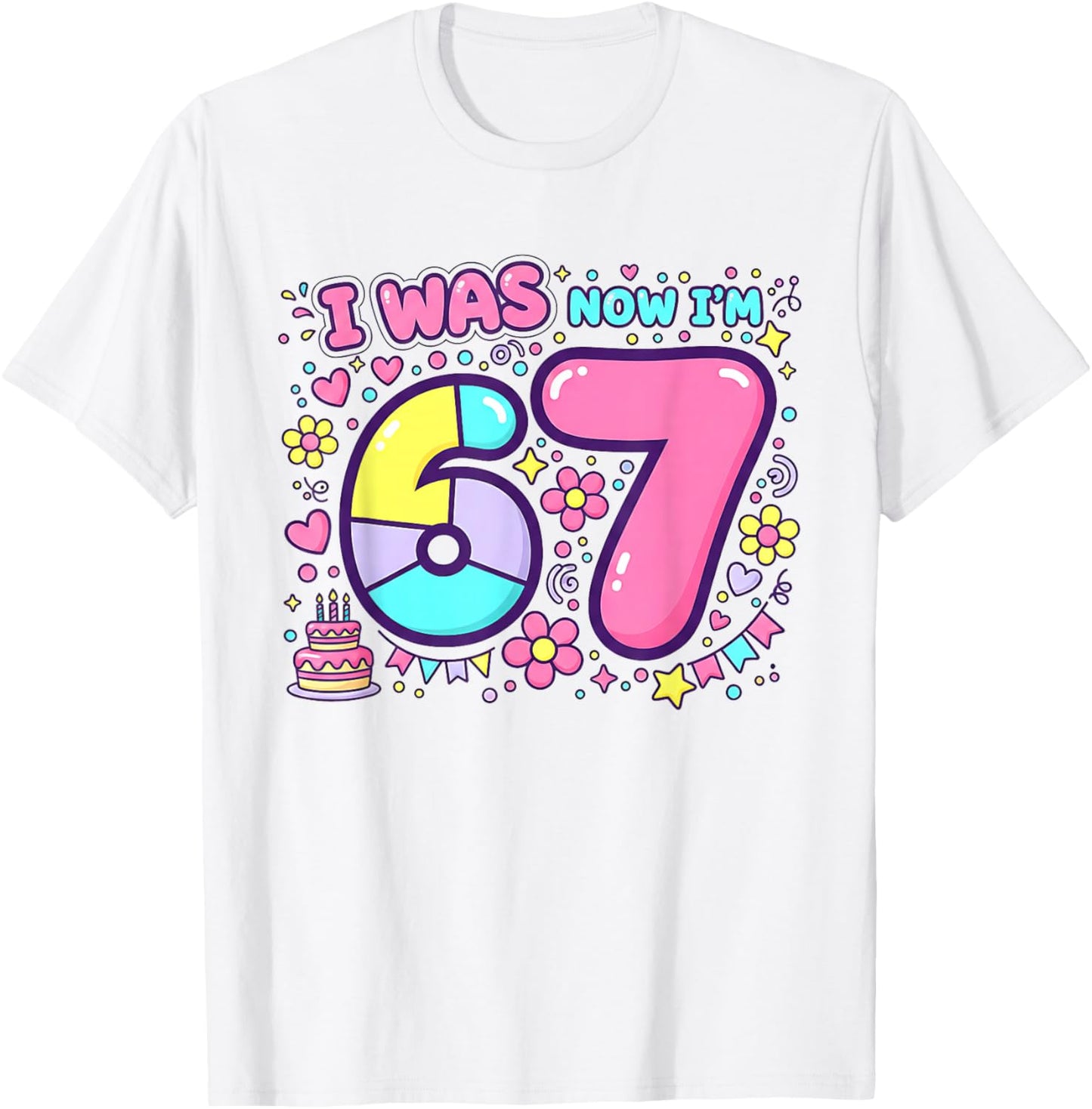 I was 6 Now I'm 7 Meme 6 7 Birthday Decorations 7th Birthday T-Shirt - T-Shirt | White
