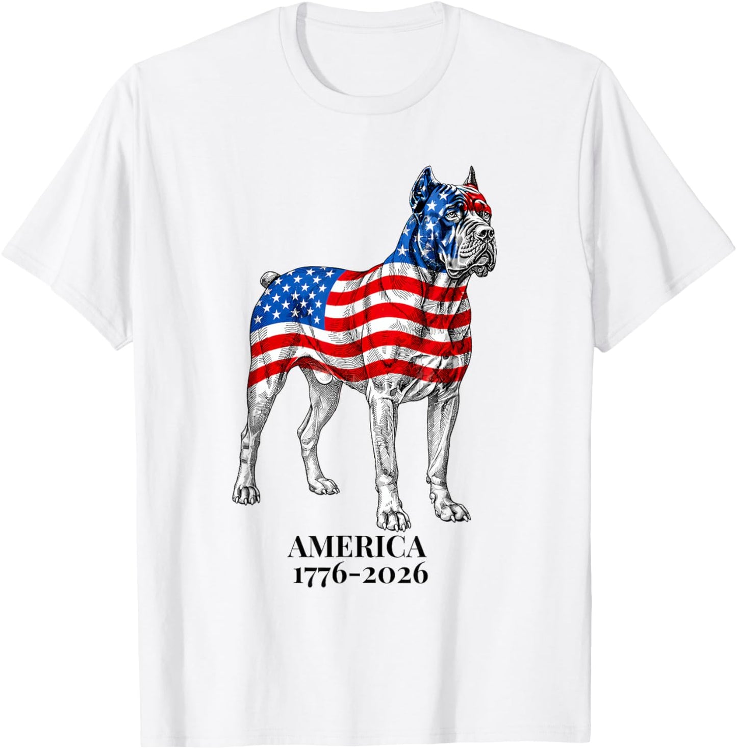 America 1776-2026 Cane Corso Dog American Flag 250th T-Shirt - T-Shirt | White