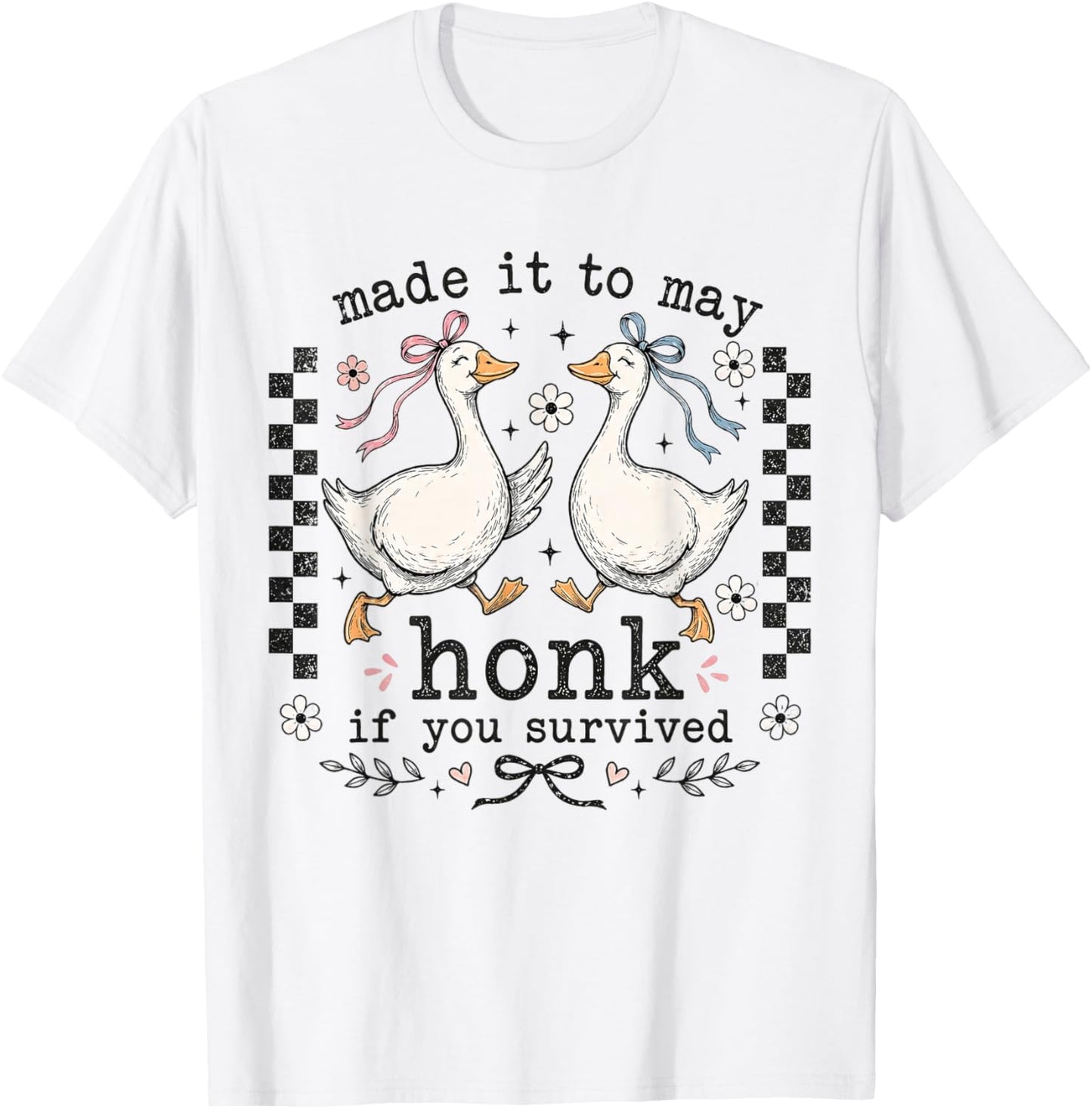 School Year End Make It to May Funny Teacher Goose Women T-Shirt - T-Shirt | White