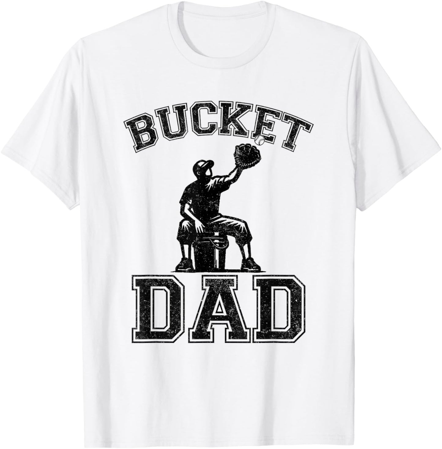 Bucket Dad Softball Coach Father's Day Funny T-Shirt - T-Shirt | White