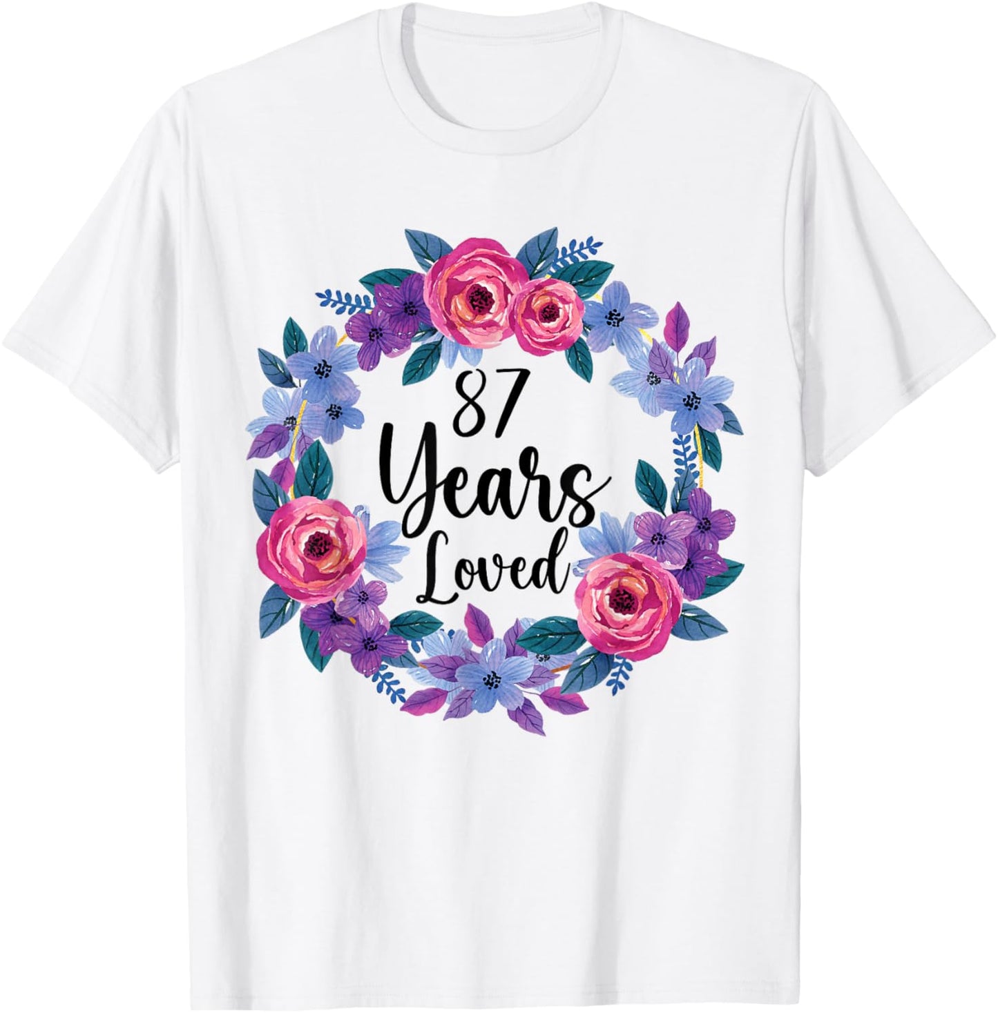 Floral 87 Year Old 87th Birthday Women Funny 87 Year Loved T-Shirt - T-Shirt | White