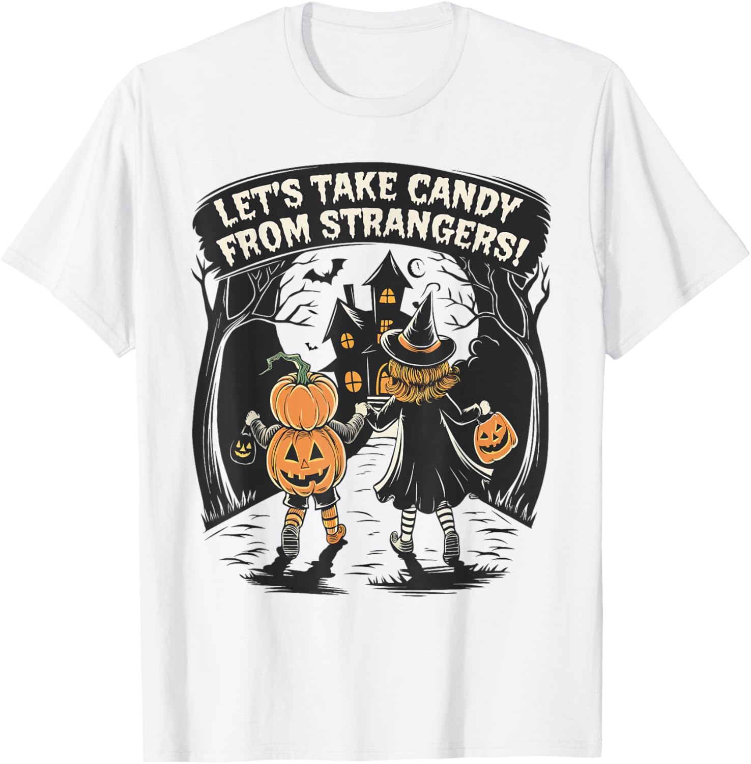 Let's Take Candy from Strangers Funny Halloween Boys Girls T-Shirt - T-Shirt | White