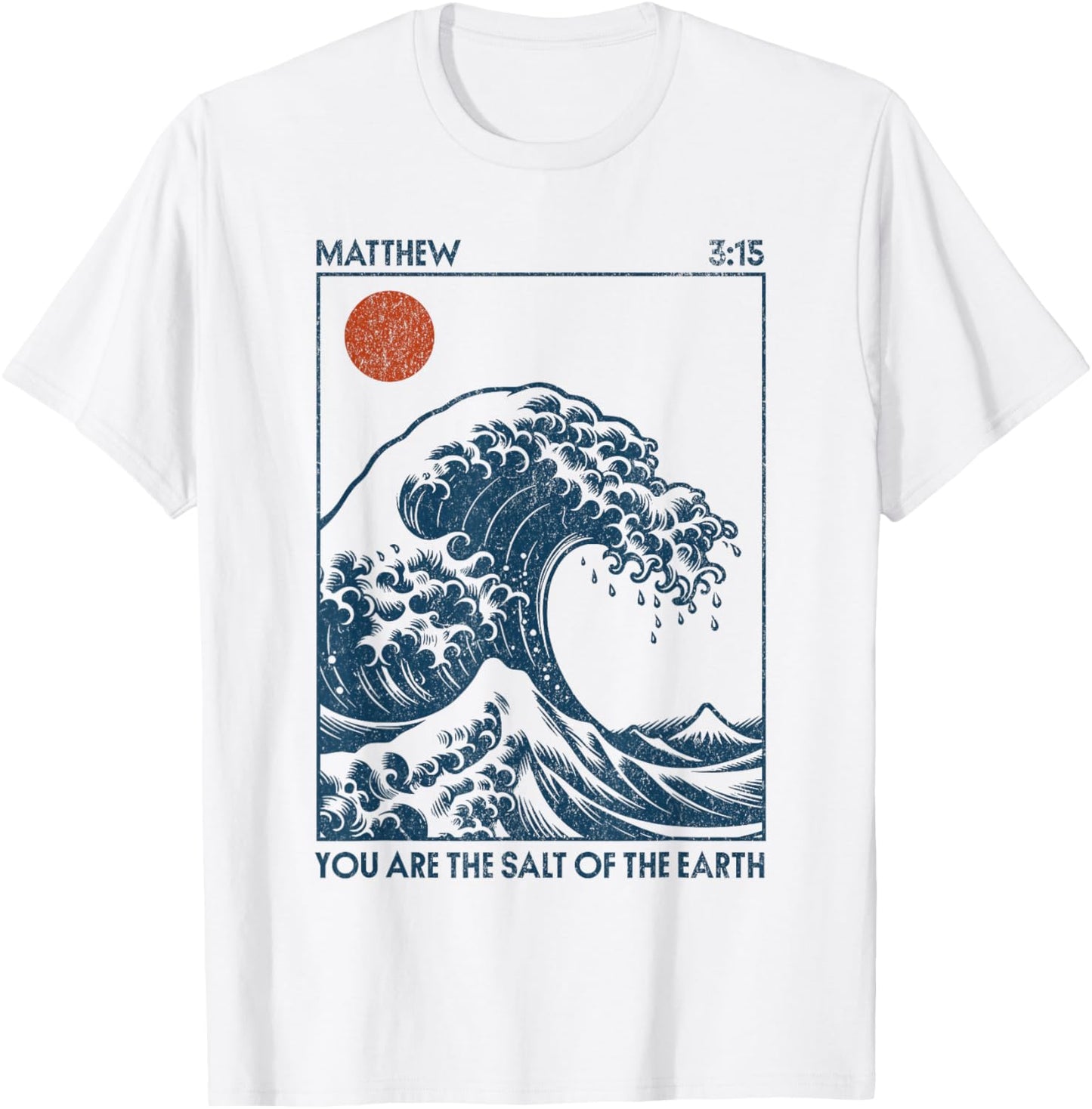 You are The Salt of The Earth T-Shirt - T-Shirt | White