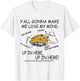 Y'all Gonna Make Me Lose My Mind Up In Here Up In Here Bus T-Shirt - T-Shirt | White