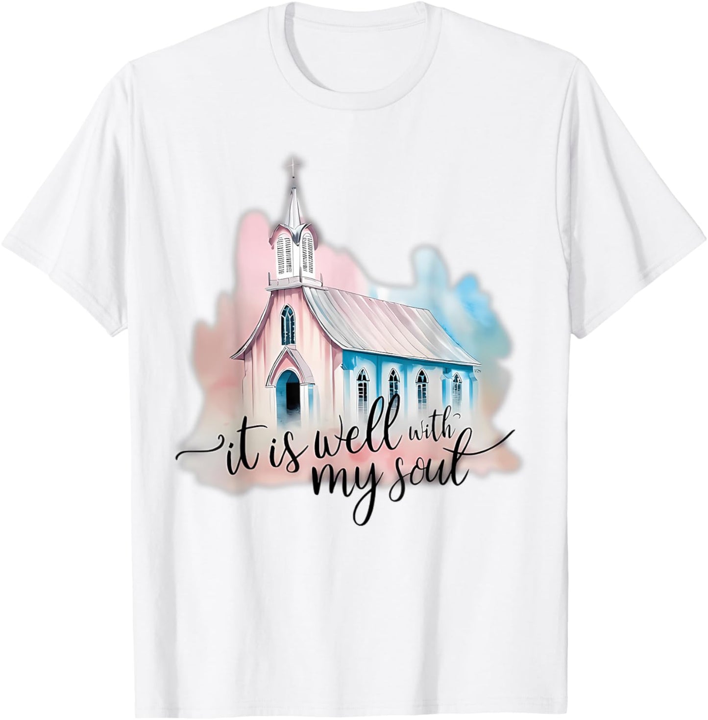 It Is Well With My Soul Church Christian Jesus T-Shirt - T-Shirt | White