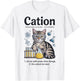 Cation Shirt Cat Chemistry Science Teacher Funny Chemist Pun T-Shirt - T-Shirt | White
