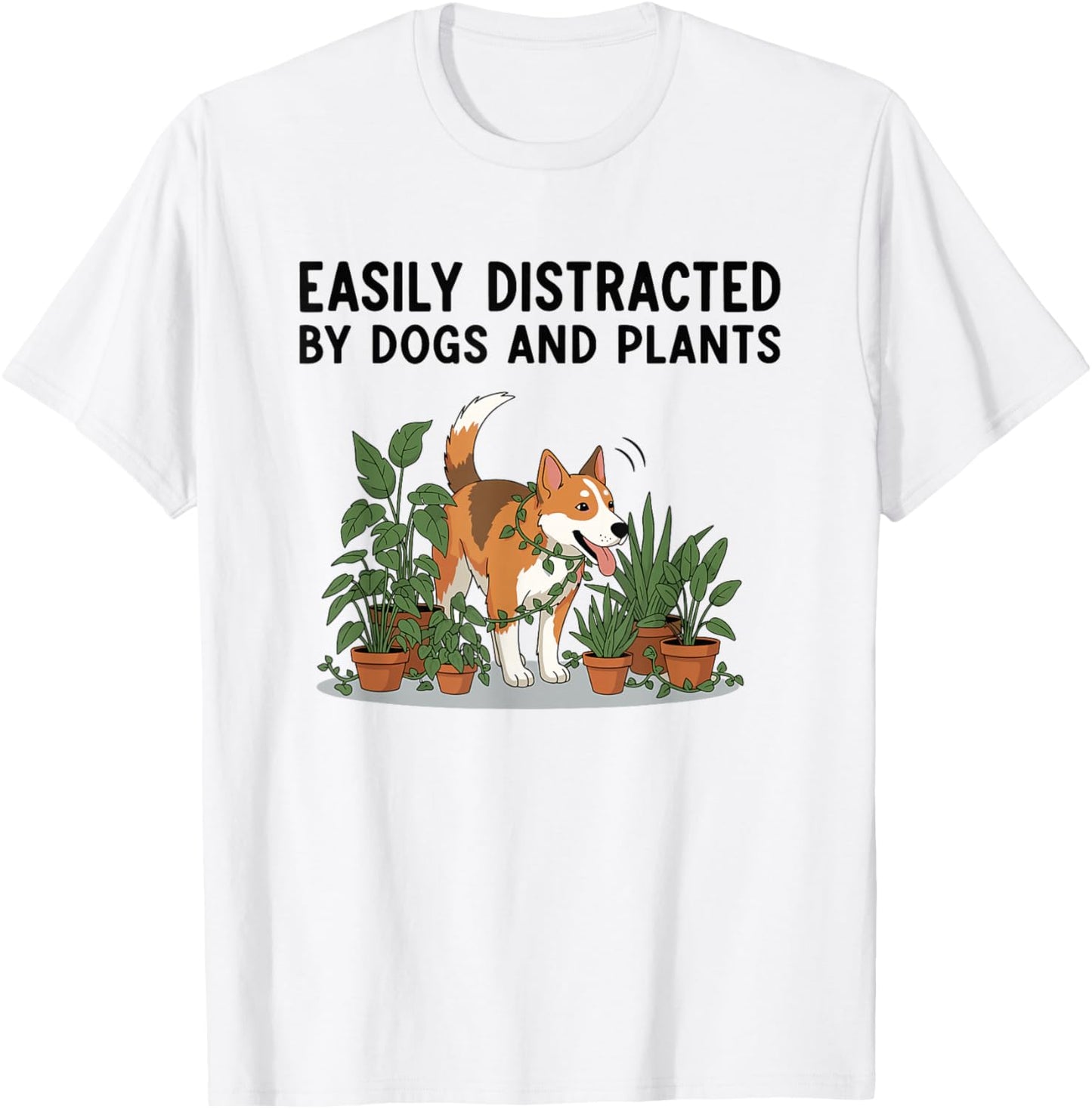 Easily Distracted By Dogs and Plants T-Shirt - T-Shirt | White