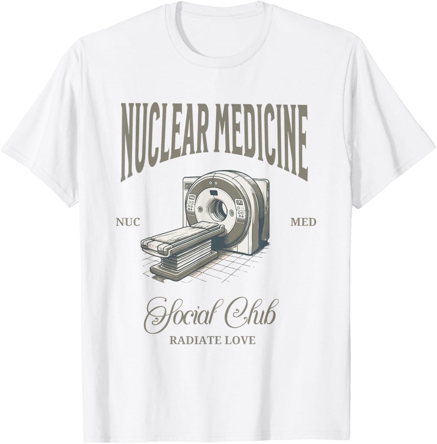Retro Nuclear Medicine Social Club Radiology Nuc Med Tech T-Shirt - T-Shirt | White