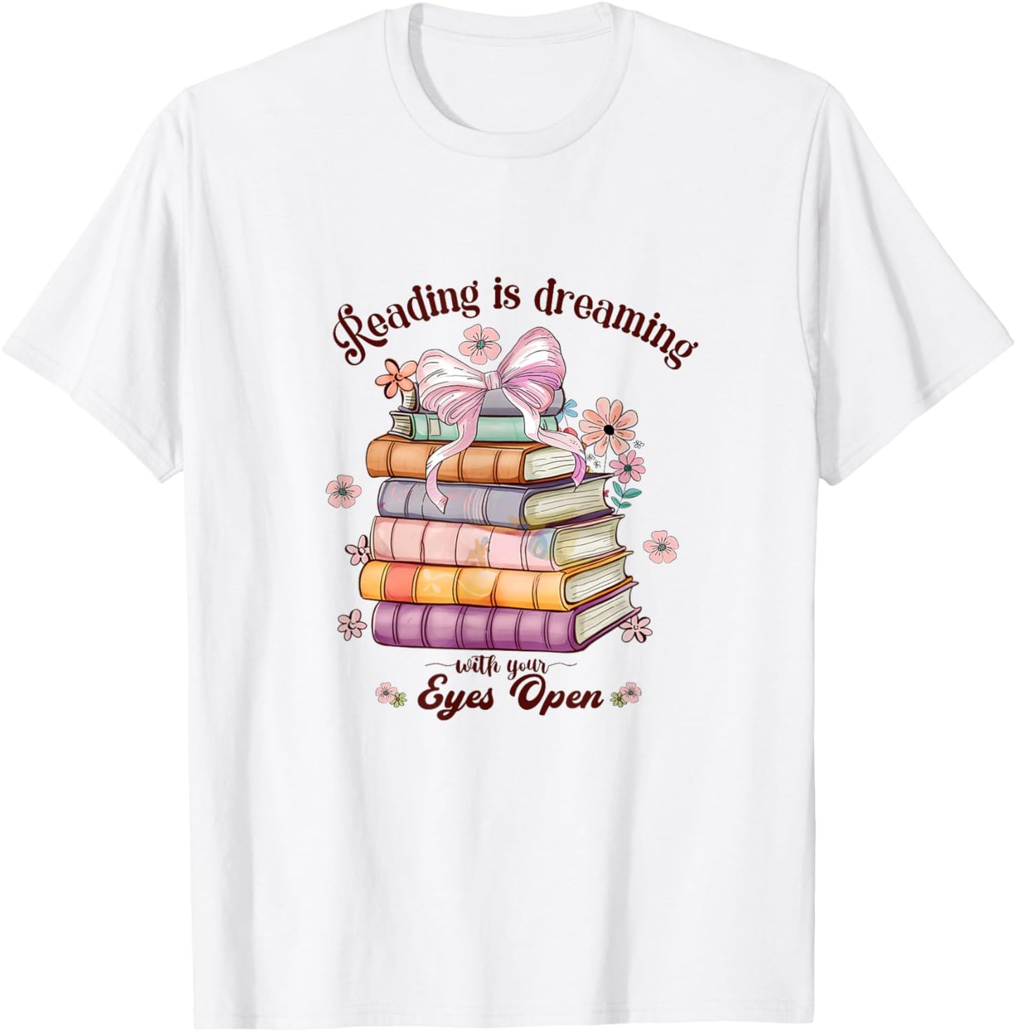 Reading is dreaming with your eyes open T-Shirt - T-Shirt | White