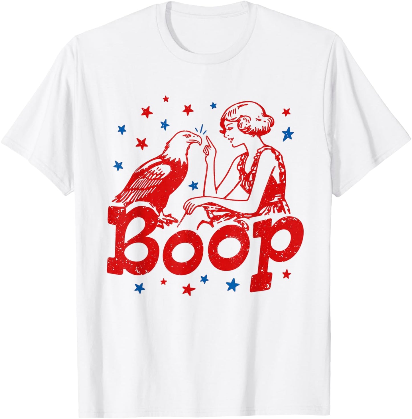 Boop Eagle Patriotic July Fourth Humor T-Shirt - T-Shirt | White