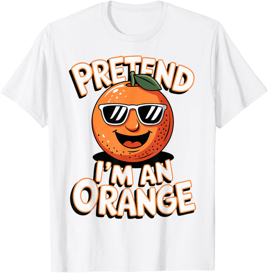 Pretend I'm An Orange T-Shirt - T-Shirt | White