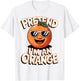 Pretend I'm An Orange T-Shirt - T-Shirt | White