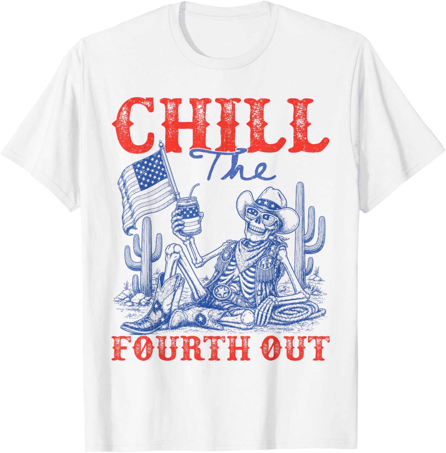 Skeleton US Flag 4th of July Cowboy Chill The Fourth Out T-Shirt - T-Shirt | White