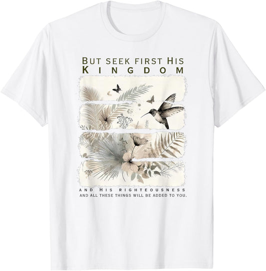 Women's Seek First The Kingdom of God Christian Bible Verse T-Shirt - T-Shirt | White