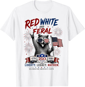 250 Years Red White and Feral Raccoon 4th of July USA Flag T-Shirt - T-Shirt | White