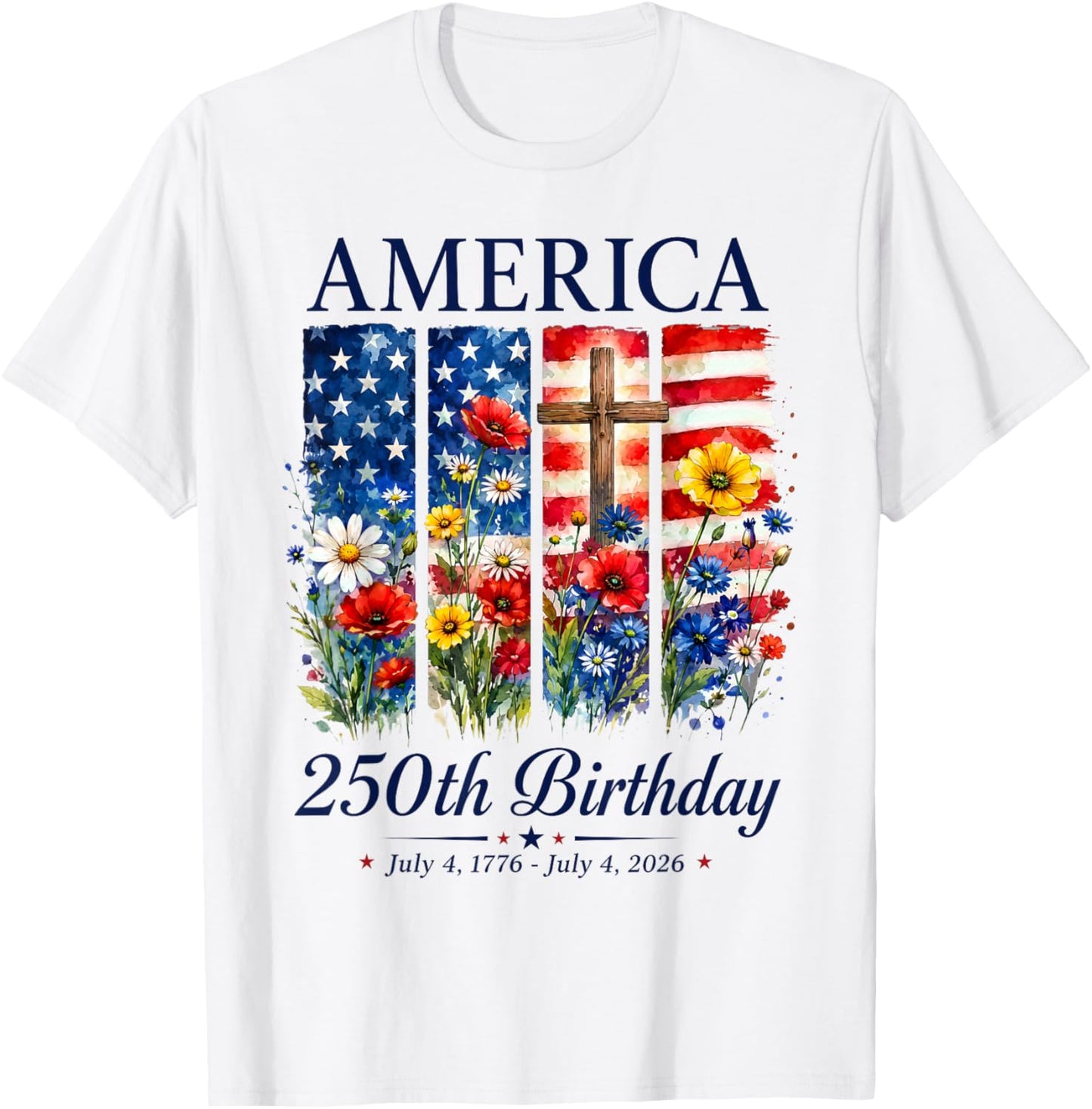 America 250th Birthday Floral 250 Years Patriotic 4th July T-Shirt - T-Shirt | White