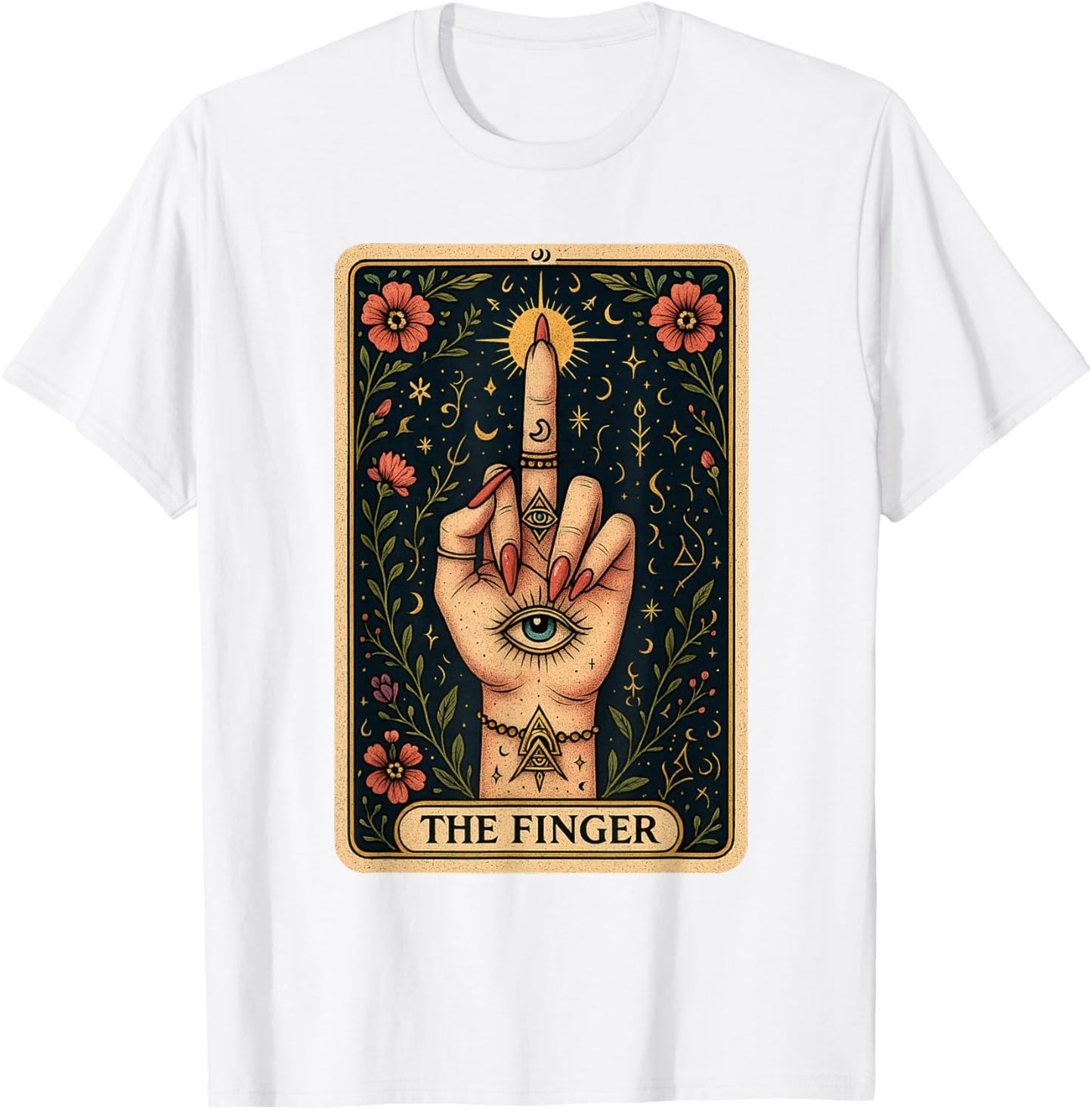 Sarcasm Sarcastic Humor Middle Finger The Finger Tarot Card T-Shirt - T-Shirt | White