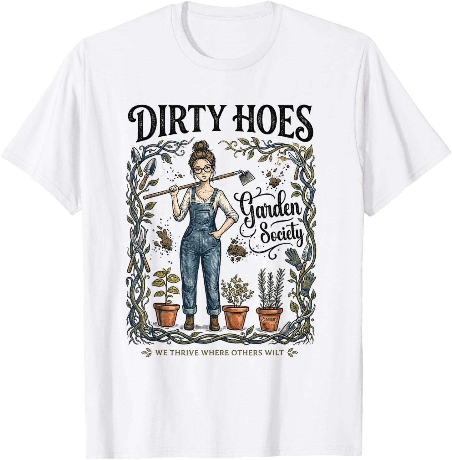 Dirty Hoes Garden Society Herb Gardener Rosemary Plant T-Shirt - T-Shirt | White