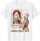 Medieval Knight Castlecore Renaissance Absolutely Not T-Shirt - T-Shirt | White