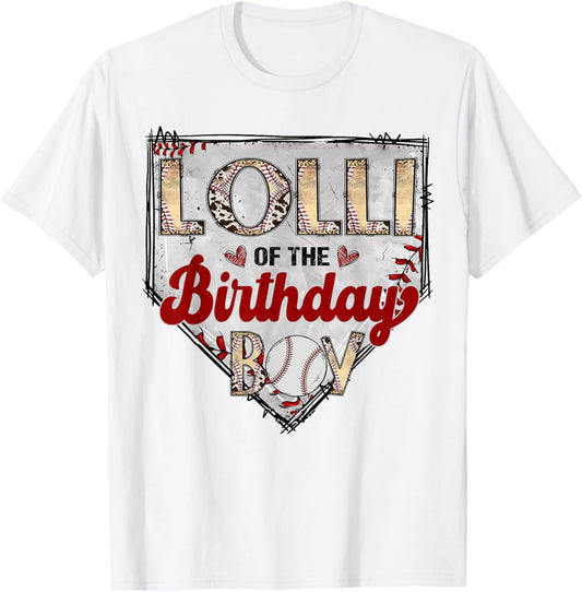 Lolli Of The Birthday Boy Baseball Lover Birthday Party T-Shirt - T-Shirt | White
