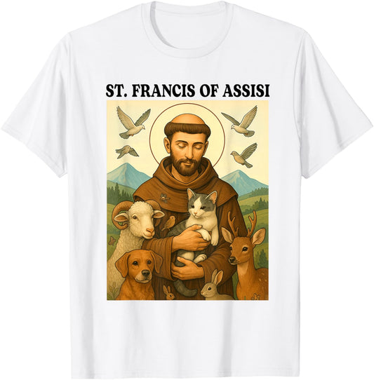 Catholic Faith Animal Lover Cat Dog St. Francis of Assisi T-Shirt - T-Shirt | White