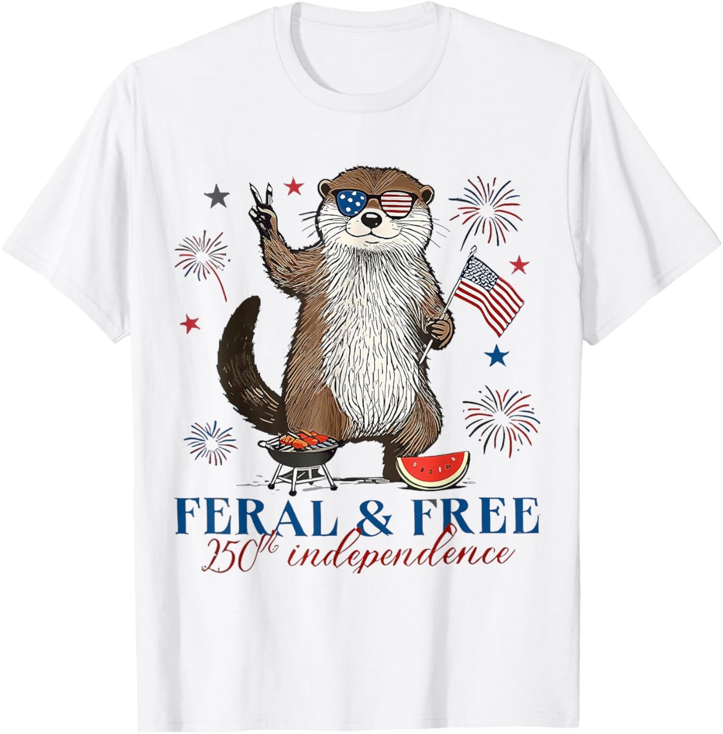 250th Independence 4th of July Shirt Feral and Free Otter T-Shirt - T-Shirt | White