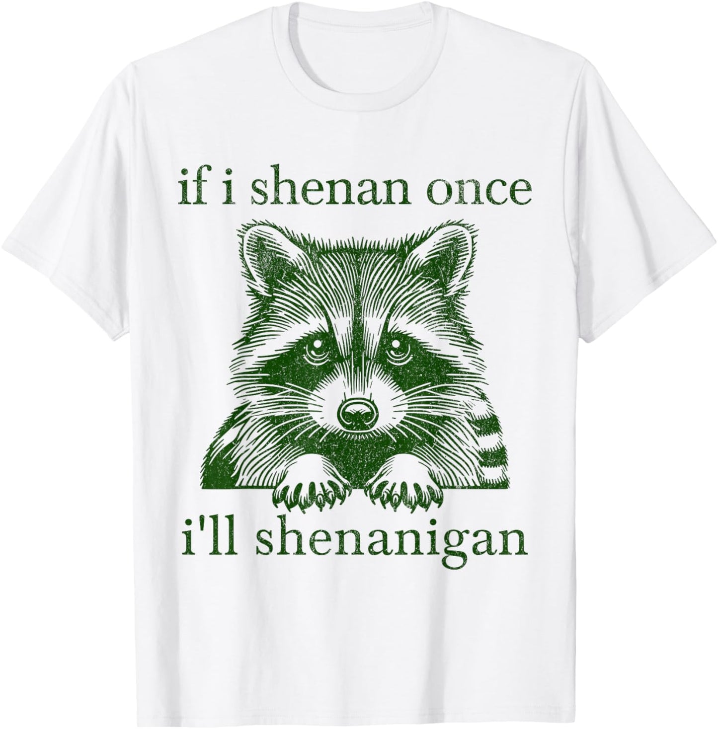 Retro If I Shenan Once Shenanigans St Patrick's 2026 T-Shirt - T-Shirt | White