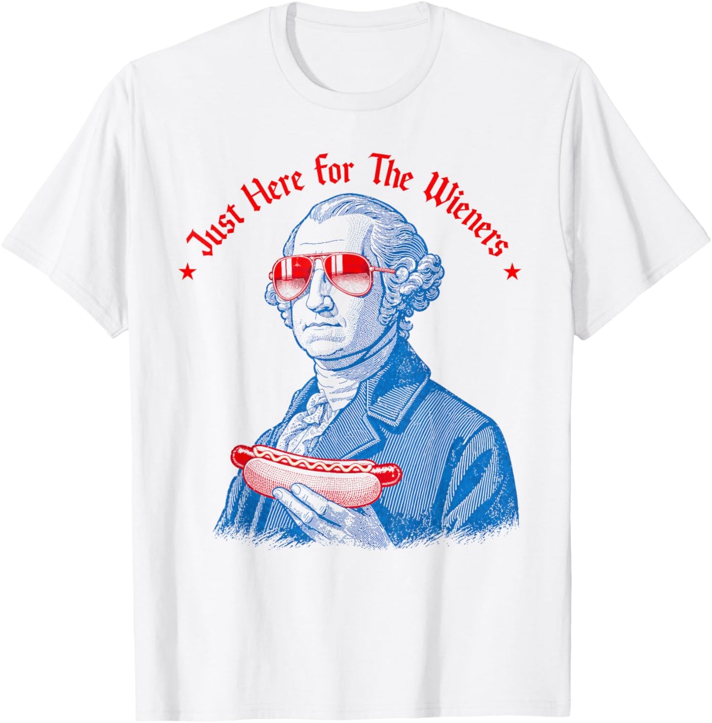 Im Just Here for The Wieners Funny Hotdog 4th July Men Women T-Shirt - T-Shirt | White