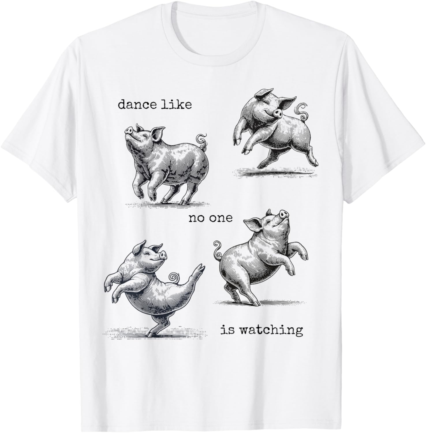 Kids Pig Girls Toddler Women "Dance like no one is watching" T-Shirt - T-Shirt | White