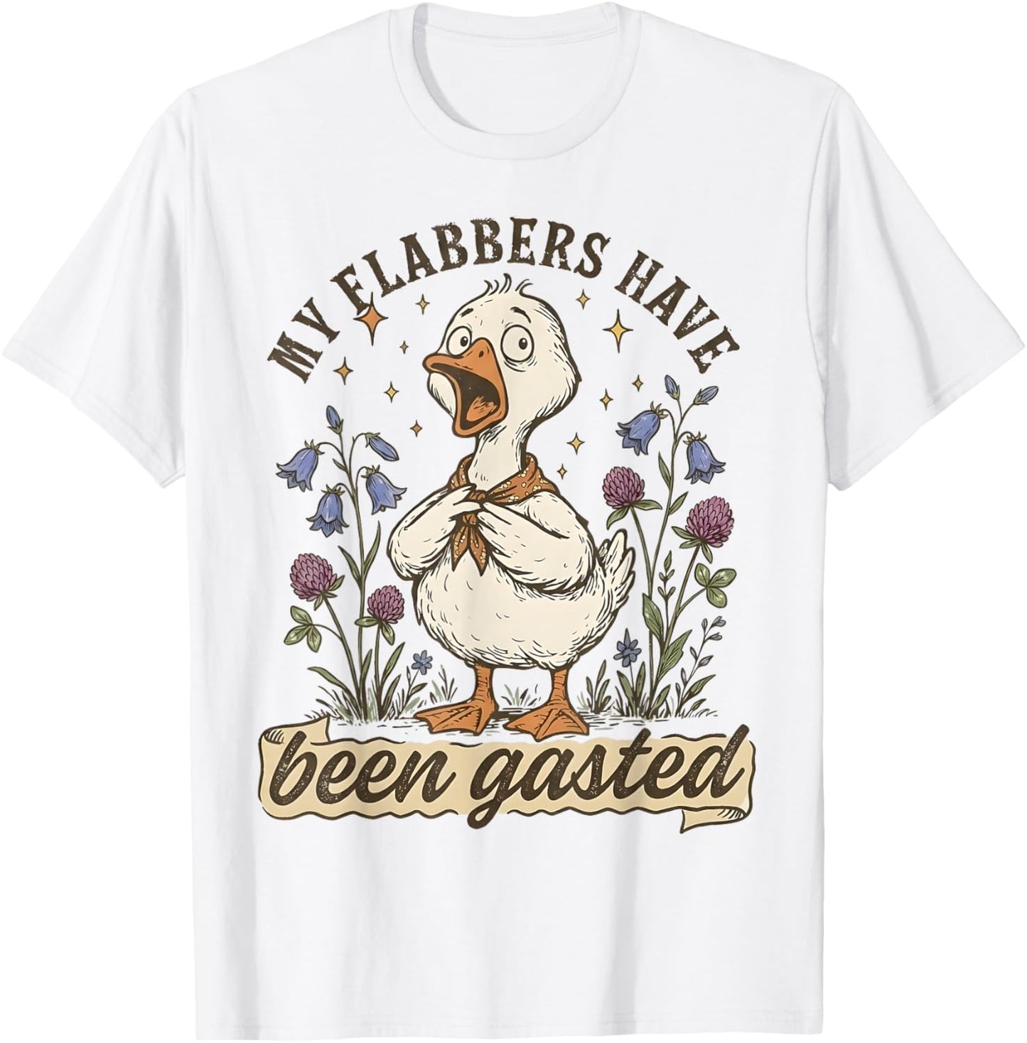 My Flabbers Have Been Gasted Funny Duck Goose Meme T-Shirt - T-Shirt | White