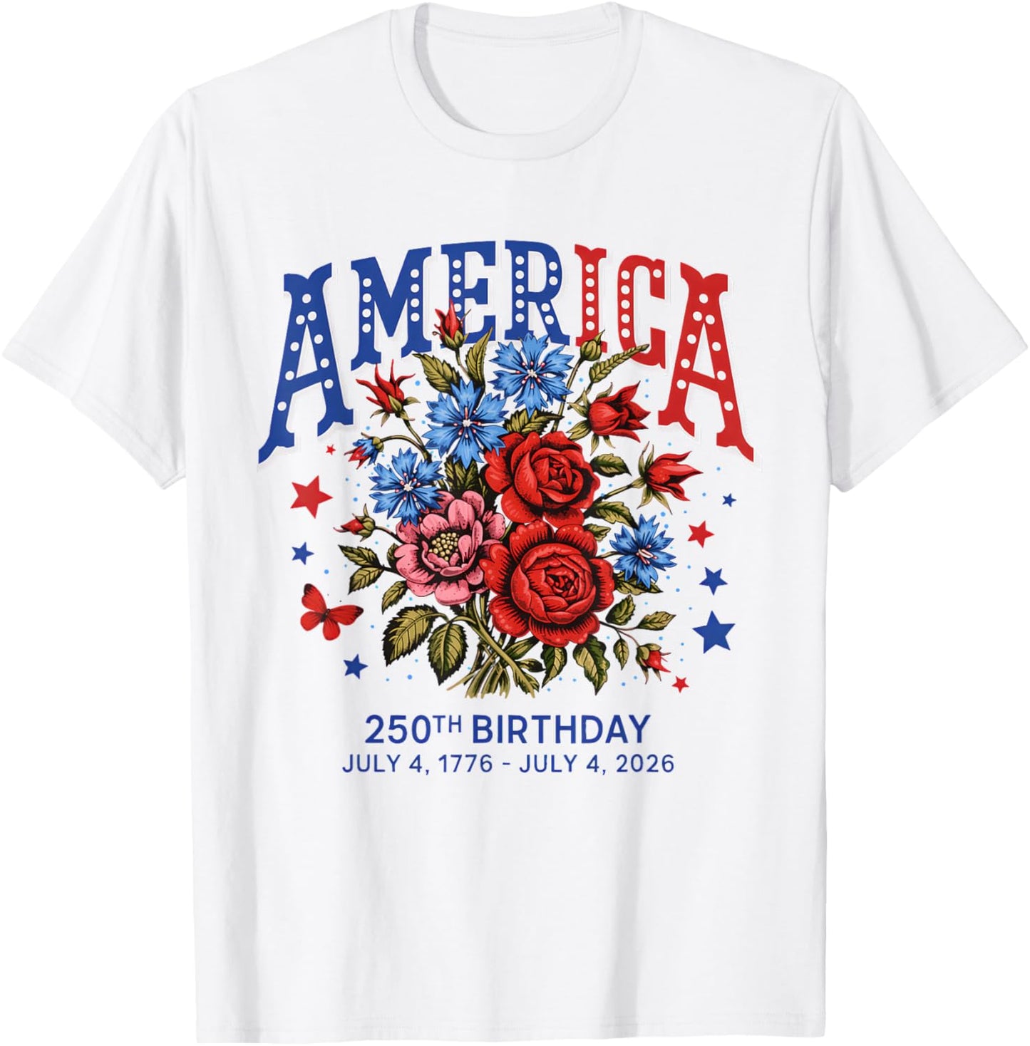 250 Years America Anniversary USA 250th Birthday T-Shirt - T-Shirt | White