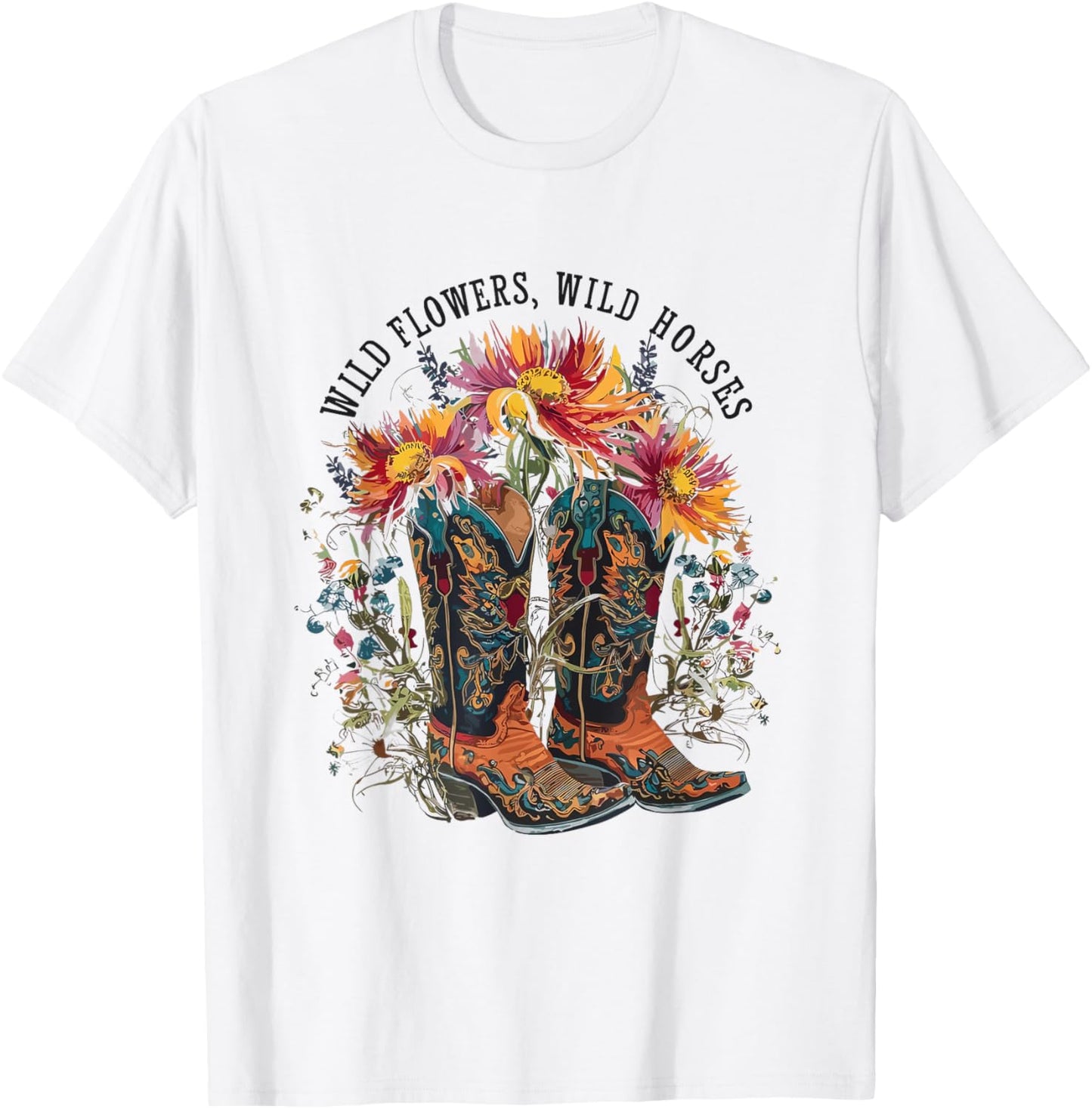 Wild Flowers - Wild Horses Cowgirl Boot Western Flower T-Shirt - T-Shirt | White
