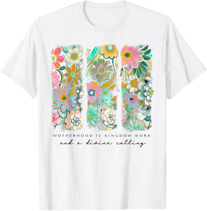 Christian Mom Bible Verse Motherhood Is Kingdom Work Floral T-Shirt - T-Shirt | White