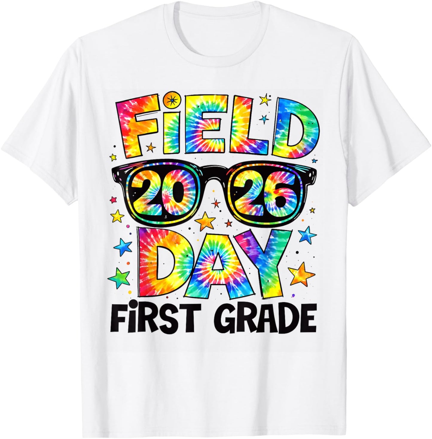 Field Day 2026 1st Grade Tie Dye Teachers Kids T-Shirt - T-Shirt | White