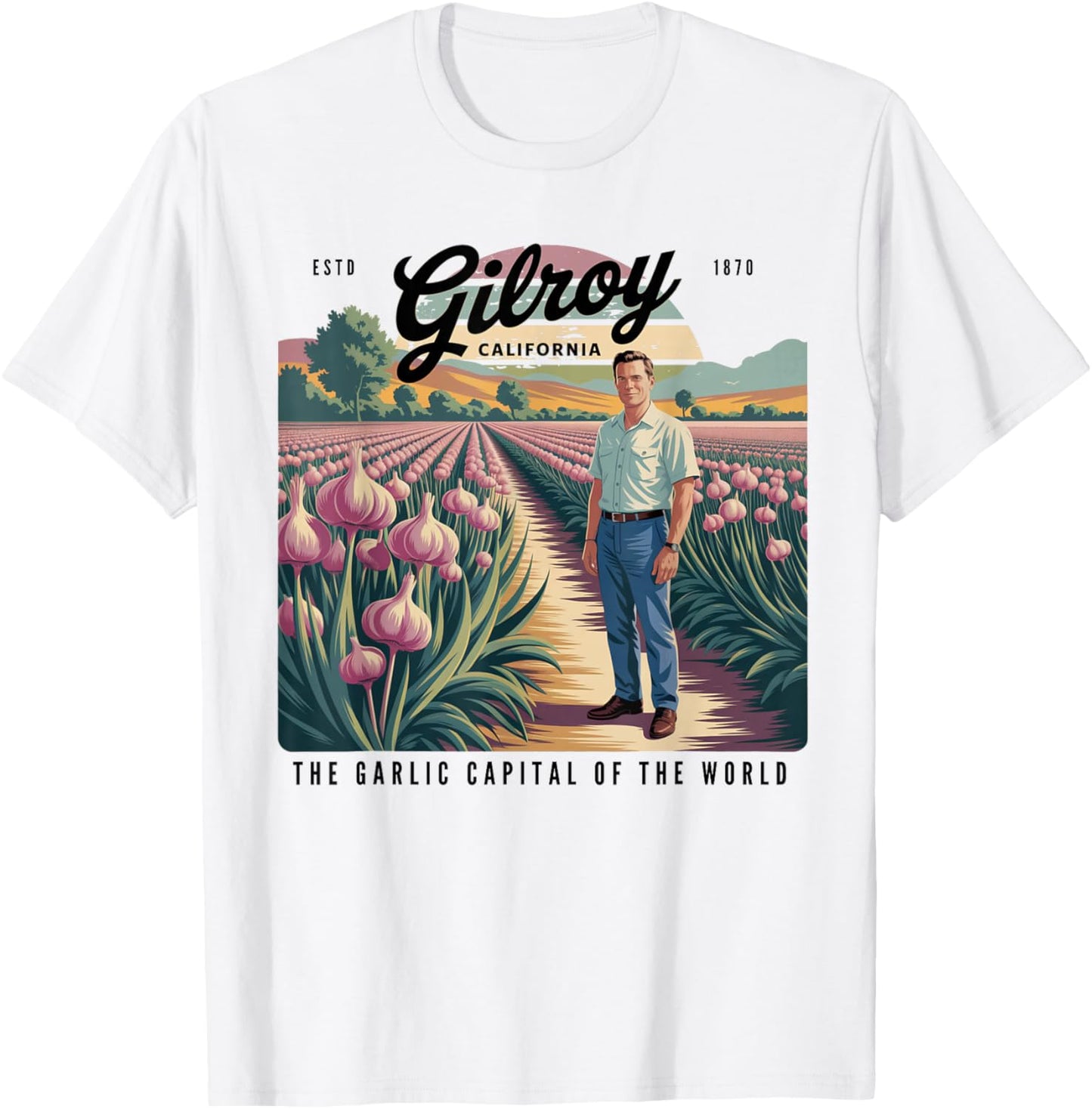Gilroy California Estd 1870 Retro Garlic Lovers T-Shirt - T-Shirt | White