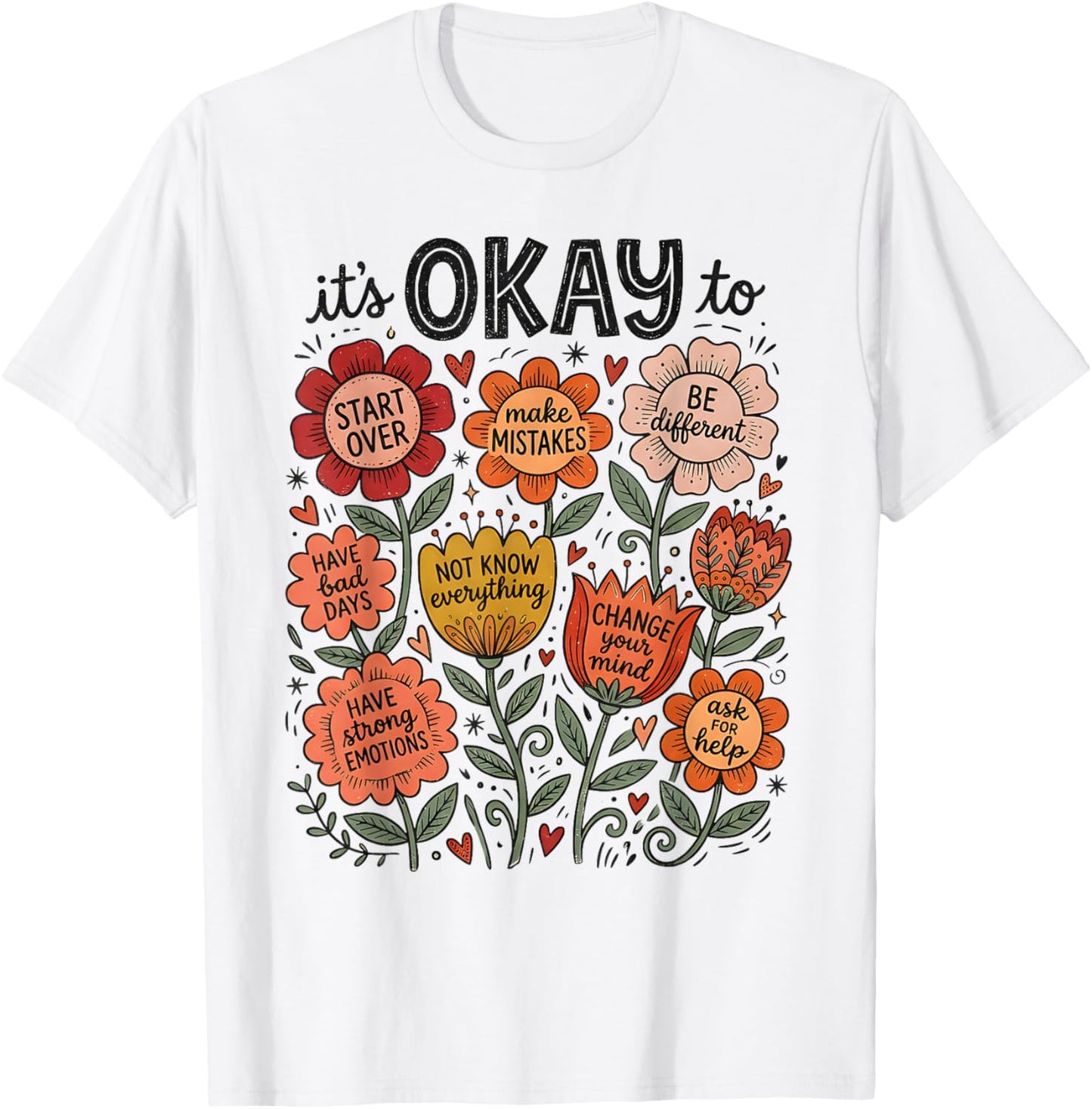 It's Okay to Make Mistakes Positive Mental Health T-Shirt - T-Shirt | White