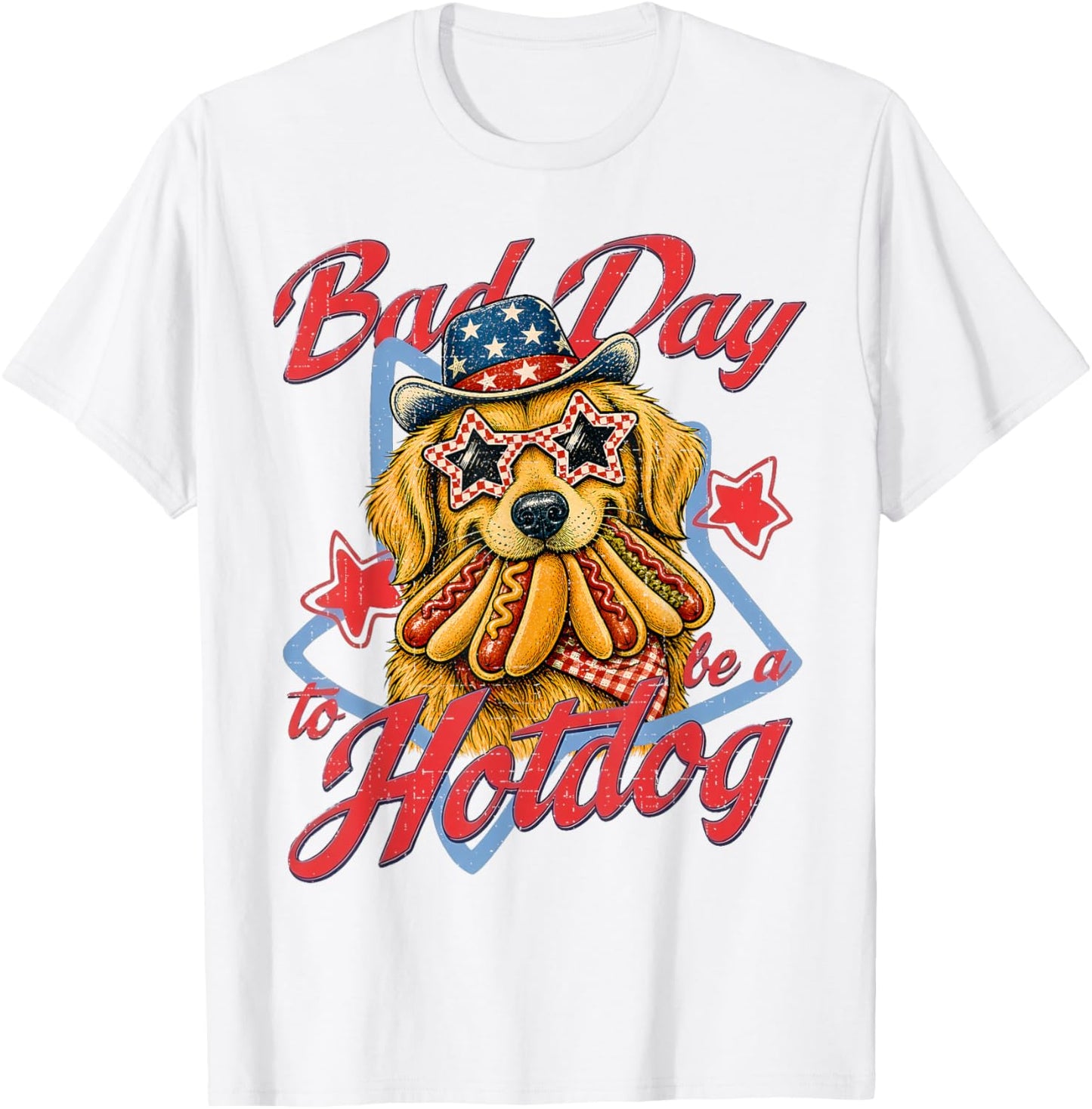 Bad Day to Be A Hot Dog - 4th of July Dog Golden Retriever T-Shirt - T-Shirt | White