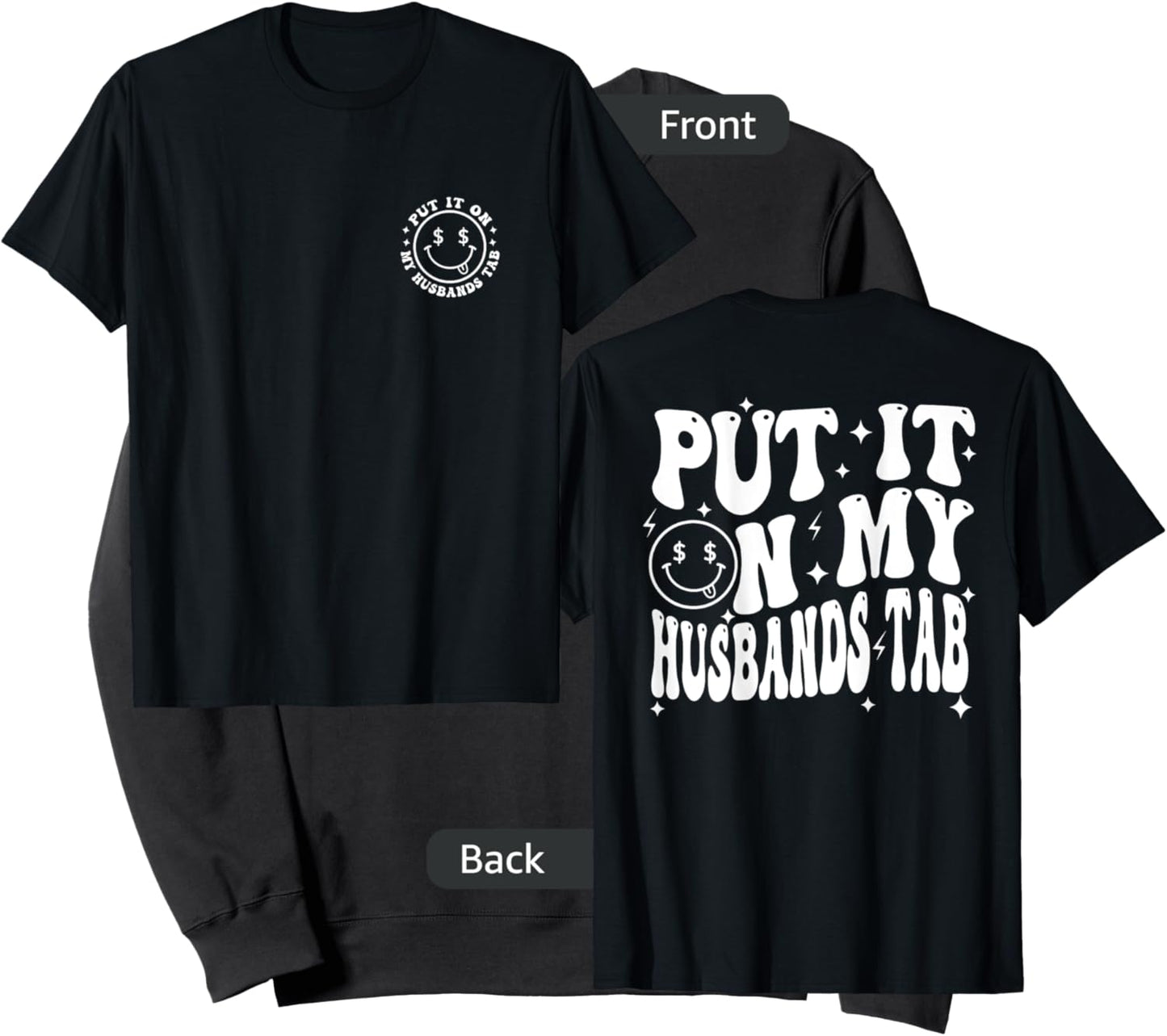 Put It On My Husband's Tab, Wife Life - Front and Back Sweatshirt - Sweatshirt | Black