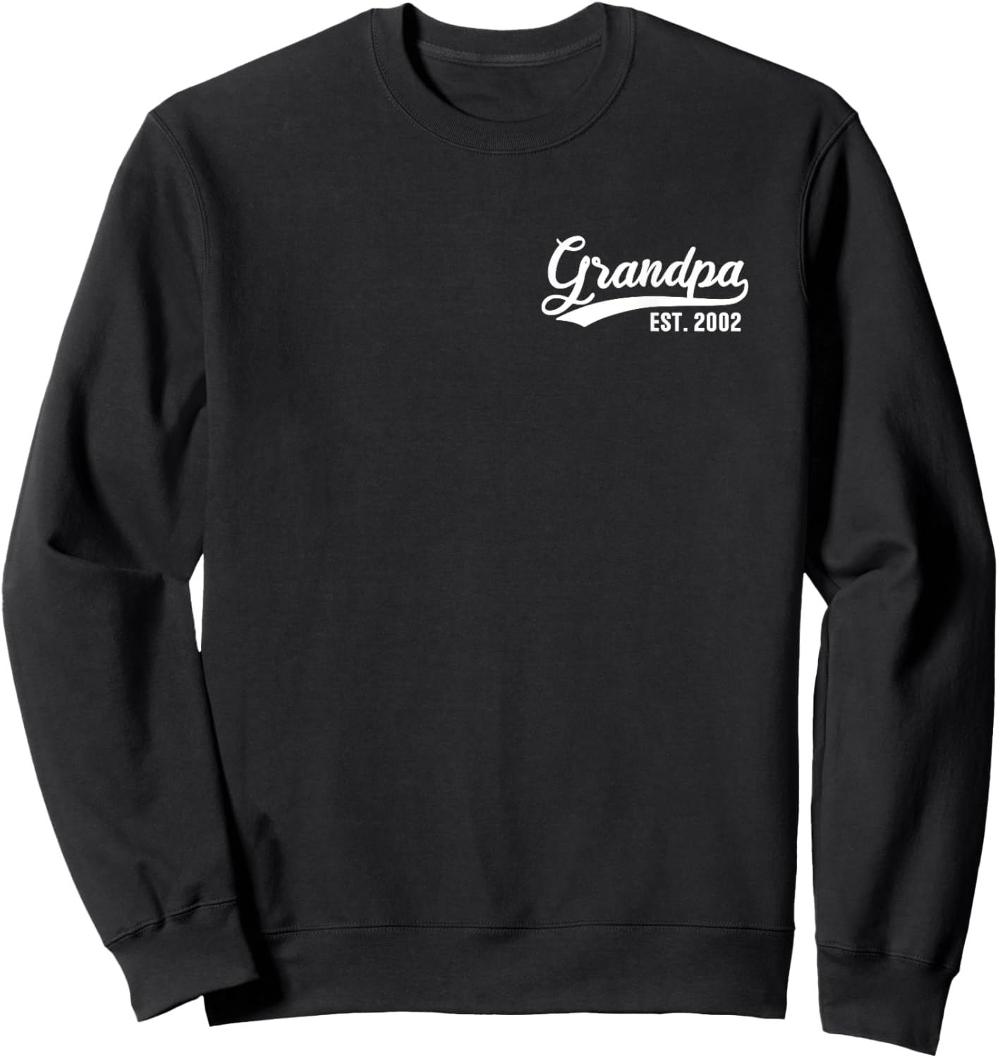 Grandpa 2002 Grandfather Est. 2002 Grandpa Est 2002 Sweatshirt - Sweatshirt | Black